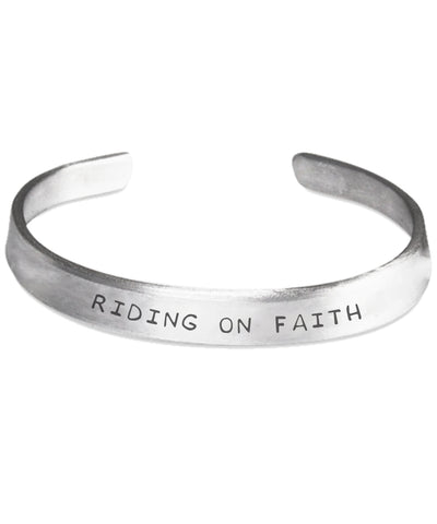 Riding on Faith