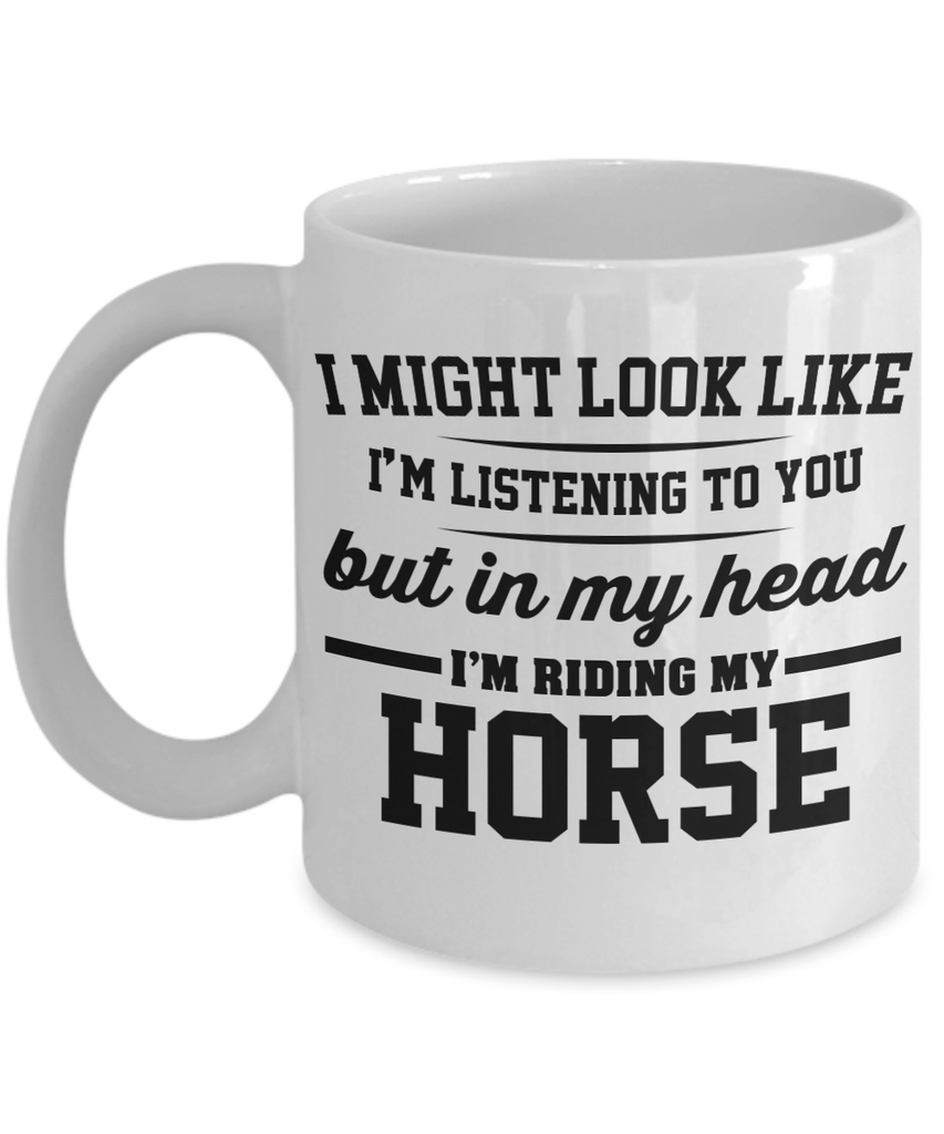 I'm Riding My Horse Mug - Zana Horse - 1
